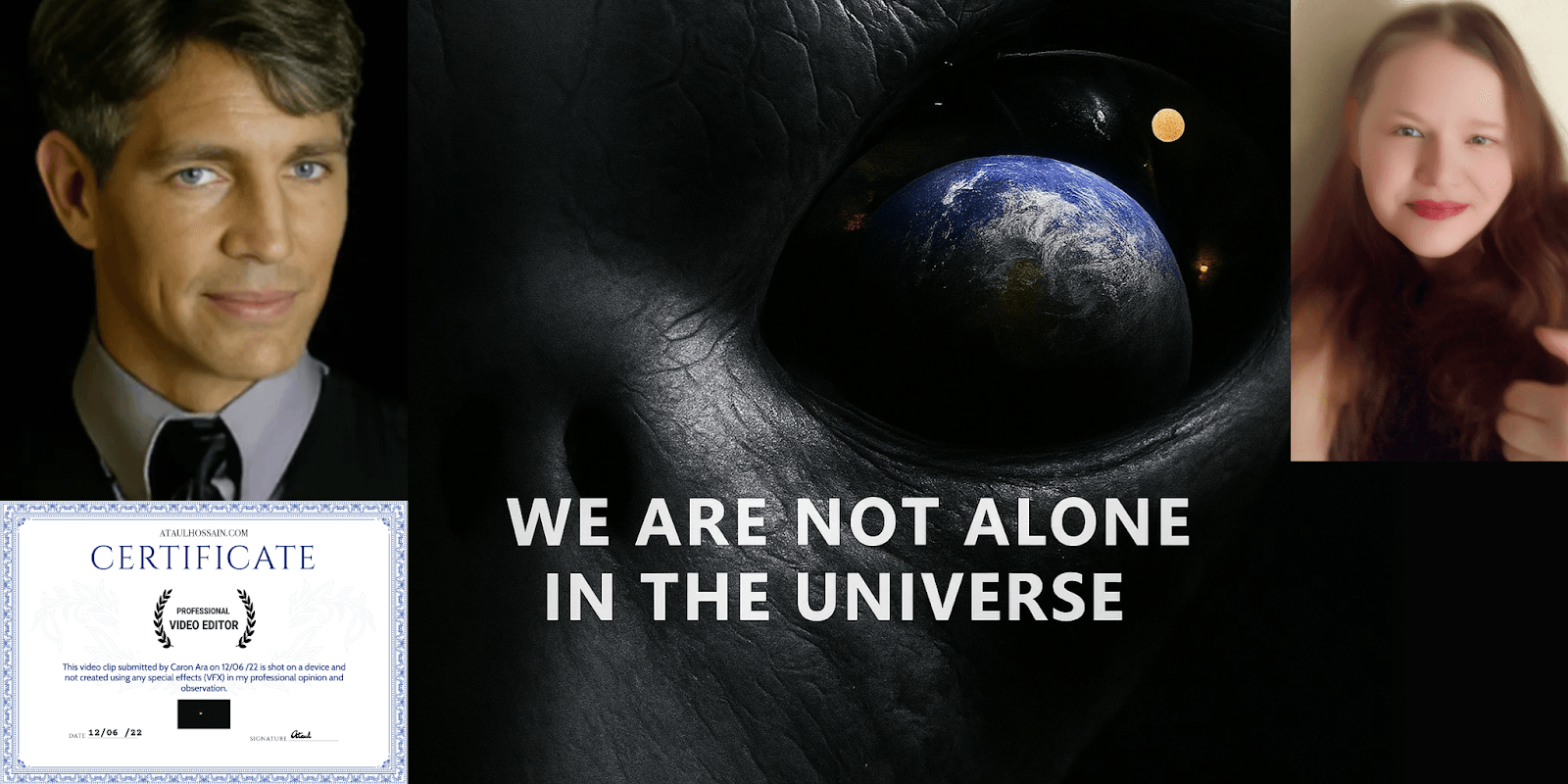 Collage with alien eye reflecting Earth, two portraits, a certificate, and text “We Are Not Alone in the Universe.”